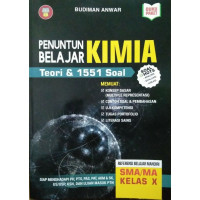 Image of PENUNTUN BELAJAR KIMIA Teori dan 1551 dan Soal Referensi Belajar Mandiri SMA/MA Kelas X