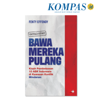 Image of Bawa Mereka Pulang : Kisah Pembebasan 10 ABK Indonesia di Kawasan Konflik Mindanao