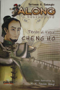 Image of ALONG n Skateboard : Teror di Kapal Cheng Ho