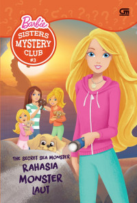 Image of Barbie Sisters MyStery Club : The Secret Sea Monster Rahasia Monster Laut