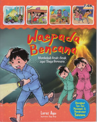 Image of Waspada Bencana : Membekali Anak-Anak Agar Siaga Bencana