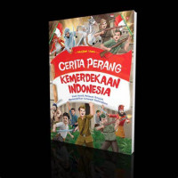 Image of Cerita perang kemerdekaan Indonesia