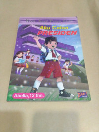 Image of Kecil-Kecil Punya Karya : Aku Calon Presiden