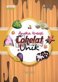 Image of Aneka Kreasi Cokelat Unik