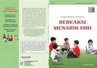 Image of Jangan Biarkan Anak Kita Bereaksi Menarik Diri