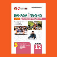 Image of Bahasa Inggris Untuk Siswa SMA/MA Kelas XII Kurikulum Merdeka