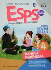 Image of ESPS BAHASA INDONESIA UNTUK SD/MI KELAS IV KURIKULUM 2013 REVISI