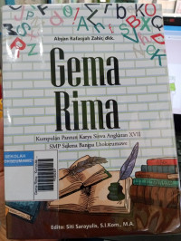 Image of Gema  Rima : Kumpulan Pantun Karya Siswa Angkatan XVII SMP Sukma Bangsa Lhokseumawe