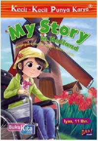 Image of Kecil - Kecil Punya Karya : My Story In Holland (Kenangan Indah di Negeri Kincir Angin)