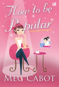 Image of How to be Popular : Panduan Meraih Popularitas