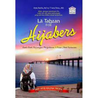 Image of La Tahzan For Hijabers : Kisah-Kisah Perjuangan, Pengorbanan dan Proses Jilbab Pertamaku