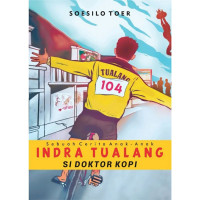 Image of Indra Tualang Si Doktor Kopi