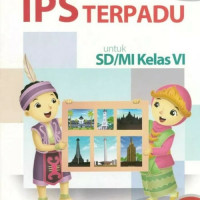 Image of IPS TERPADU Untuk SD/MI Kelas VI Kurikulum 2013