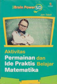 Image of Aktivitas Permainan dan Ide Praktis Belajar Matematika