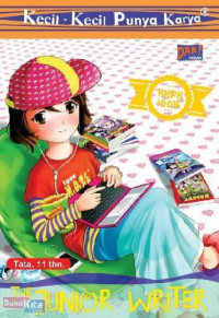Image of Kecil-Kecil Punya Karya : The Junior Writer