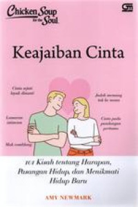 Image of Keajaiban Cinta : 101 Kisah tentang Harapan, Pasangan Hidup, dan Menikmati Hidup Baru