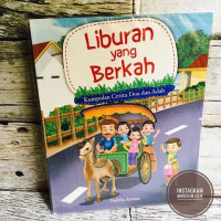 Image of Liburan Yang Berkah : Kumpulan Cerita Doa dan Adab