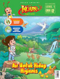 Image of Kelas Inkuiri Komik Sains Kuark Level 1 Edisi 12 Tahun 16 