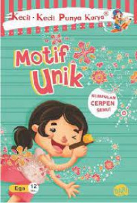 Image of Kecil-Kecil Punya Karya : Motif Unik