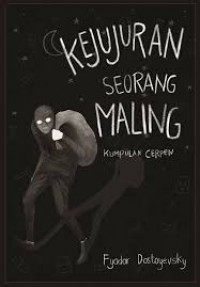 Image of Kejujuran Seorang Maling
