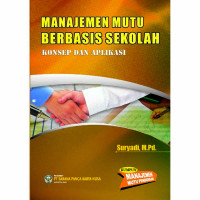 Image of Manajemen  Mutu Berbasis Sekolah Konsep dan Aplikasi