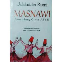 Image of Jalaluddin Rumi Masnawi Senandung Cinta Abadi