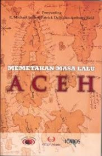 Image of Memetakan Masa Lalu Aceh