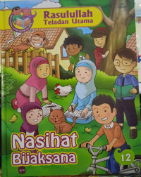 Image of Rasulullah Teladan Utama : Nasihat Bijaksana