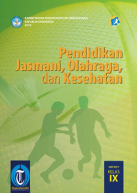 Image of Pendidikan Jasmani, Olahraga dan Kesehatan Untuk SMP/MTs Kelas IX