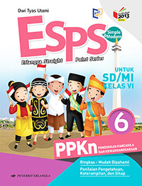 Image of ESPS PPKN Pendidikan Pancasila Dan Kewarganegaraan Untuk SD/MI Kelas VI