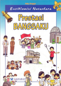 Image of Ensiklomini Nusantara : Prestasi Bangsaku