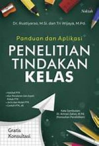 Image of Panduan dan Aplikasi Penelitian Tindakan Kelas