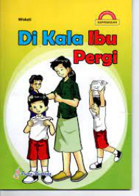 Image of Di Kala Ibu Pergi