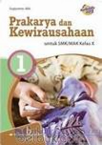 Image of Prakarya dan Kewirausahaan untuk SMA/MAK Kelas X