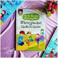 Image of Ayah, Bunda Bimbing Aku : Mengimani Qadha dan Qadar