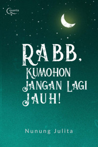 Image of RABB, Kumohon jangan jauh lagi!