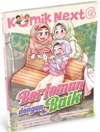 Image of Komik Next G : Berteman dengan Baik