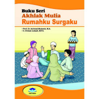 Image of Buku Seri : Akhlak Mulia III Rumahku Surgaku