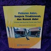 Image of Pakaian Adat, Senjata Tradisional dan Rumah Adat (Provinsi Jawa Barat dan Provinsi Jawa Timur)