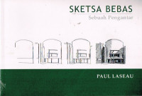 Image of Sketsa Bebas : Sebuah Pengantar