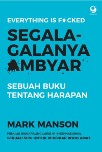 Image of Segala-Galanya Ambyar : Sebuah Buku Tentang Harapan