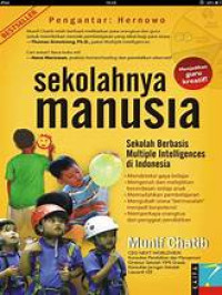 Image of Sekolah Manusia : Sekolah berbasis multiple Intelegences di Indonesia