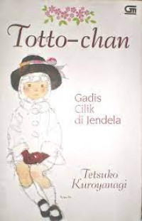 Image of Totto Chan : Gadis Cilik Di jendela