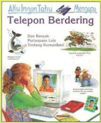 Image of Aku Ingin Tahu Mengapa Telepon Berdering