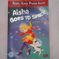 Image of Kecil- Kecil Punya Karya : Aisha Goes To Space