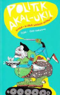 Image of Politik Akal Ukil : Kisah _Kisah wayang Inspiratif