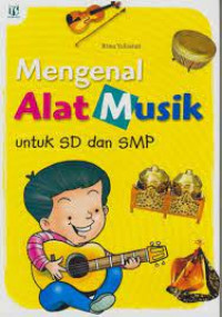Image of Mengenal Alat Musik untuk SD dan SMP