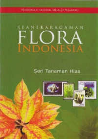 Image of Keanekaragaman Flora Indonesia : Seri Tanaman Hias