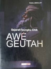 Image of Sejarah Teungku Chik Awe Geutah
