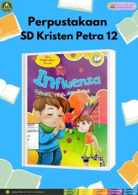 Image of Influenza : Demam, Pilek dan Batuk